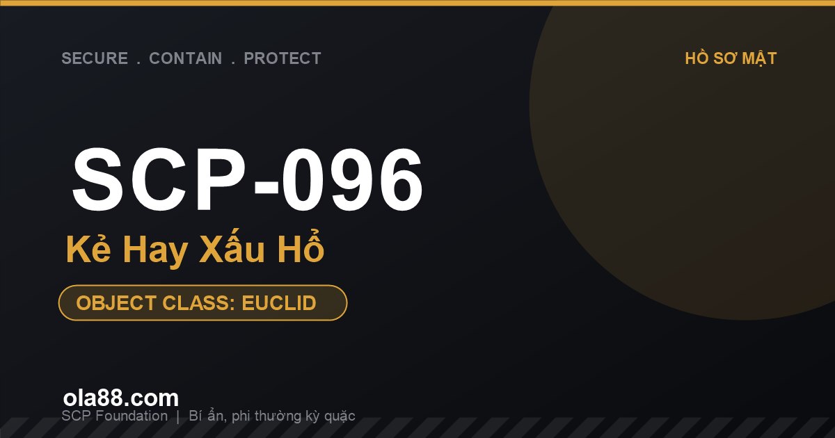 SCP-096 Kẻ Hay Xấu Hổ: Quái Vật Săn Đuổi Bất Kỳ Ai Nhìn Thấy Mặt Nó