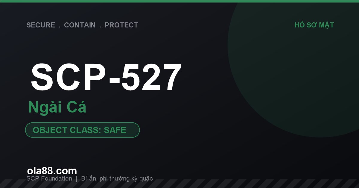 SCP-527
