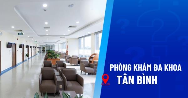 Cắt dài bao quy đầu an toàn tại phòng khám Đa Khoa Tân Bình