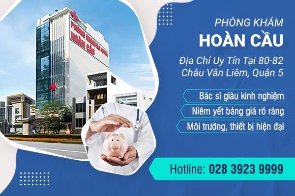Tìm hiểu chi tiết bảng giá Phòng khám đa khoa Hoàn Cầu mới nhất